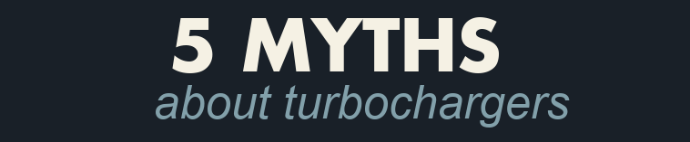 Turbo Myths